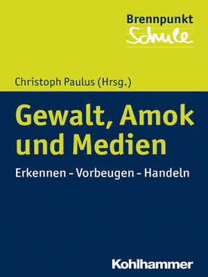 cover image of Gewalt, Amok und Medien